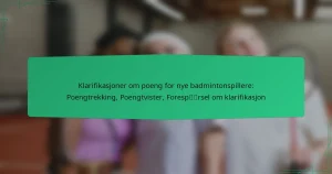 Klarifikasjoner om poeng for nye badmintonspillere: Poengtrekking, Poengtvister, Forespørsel om klarifikasjon