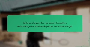 Spillerberettigelse for nye badmintonspillere: Alderskategorier, Medlemskapskrav, Konkurranseregler